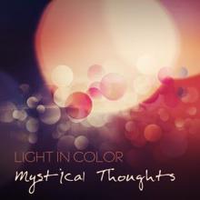 Light in Color: Mystical Thoughts