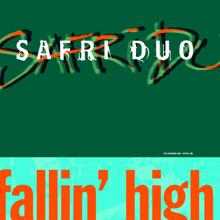 Safri Duo: Fallin' High (Steve Murano Remix)