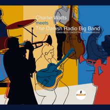 The Danish Radio Big Band, Charlie Watts: (Satis) Faction (Live At Danish Radio Concert Hall, Copenhagen / 2010)
