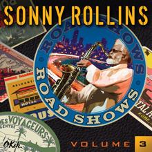 Sonny Rollins: Road Shows, Vol. 3