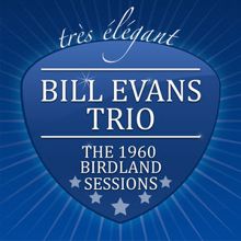 Bill Evans Trio: The 1960 Birdland Sessions