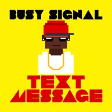 Busy Signal: Text Message