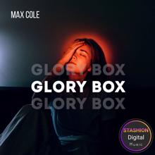 Max Cole: Glory Box (Extended Mix)