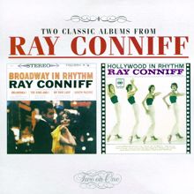 Ray Conniff: Broadway In Rhythm/Hollywood In Rhythm