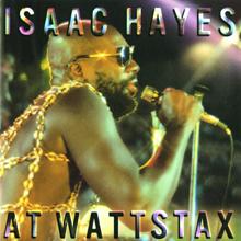 Isaac Hayes: At Wattstax