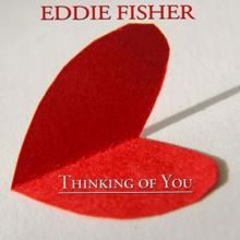 Eddie Fisher: Just Say I Love Her