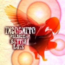 Incognito feat. Maysa: Everyday Grind