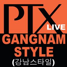 Pentatonix: Gangnam Style (Live)