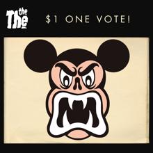 The The: $1 One Vote!