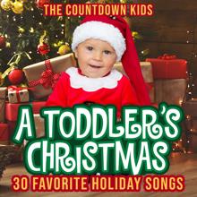 The Countdown Kids: A Toddler's Christmas: 30 Favorite Holiday Songs