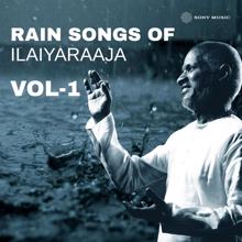 Ilaiyaraaja: Rain Songs of Ilaiyaraaja, Vol. 01