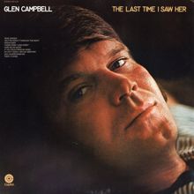 Glen Campbell: The Last Time I Saw Her