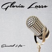 Gloria Lasso: Essential Hits