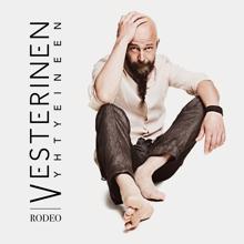 Vesterinen Yhtyeineen: Rodeo