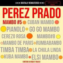 Pérez Prado: Mambo del Papelero