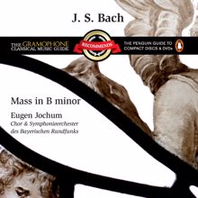 Eugen Jochum, Robert Holl: Bach, JS: Mass in B Minor, BWV 232: Et in Spiritum Sanctum