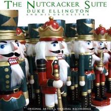 Duke Ellington & His Orchestra: The Nutcracker Suite