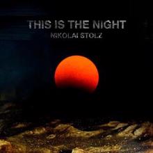 Nikolai Stolz: This Is the Night