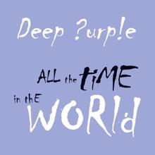 Deep Purple: All the Time in the World (Digital Special Edition)