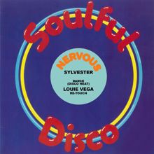 Sylvester: Dance (Disco Heat) (Louie Vega's Let's Party A Lil Dub)