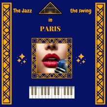 Clovis Coeur: The Jazz the Swing in Paris