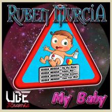 Rubén Murcia: My Baby
