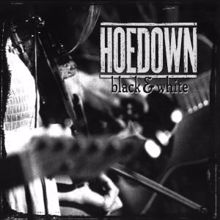 Hoedown: Tear My Stillhouse Down
