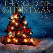 The Mills Brothers: I'll Be Home for Christmas (Remastered)