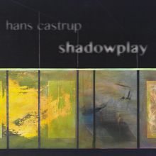 Hans Castrup: Shadowplay