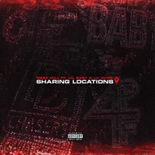 Meek Mill: Sharing Locations (feat. Lil Baby & Lil Durk)