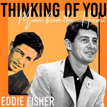 Eddie Fisher: Thinking of You (Music from the Heart)