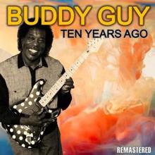 Buddy Guy: Stone Crazy (Remastered)