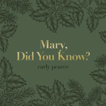Carly Pearce: Mary, Did You Know?