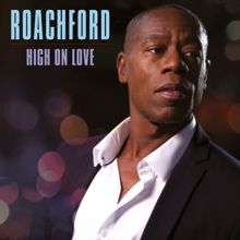 Roachford: High on Love