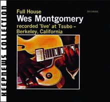 Wes Montgomery: Full House [Keepnews Collection] (Remastered)