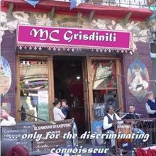 Mc Grisdinili: ... Only for the Discriminating Connoisseur