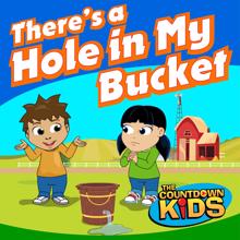 The Countdown Kids: There's a Hole in My Bucket
