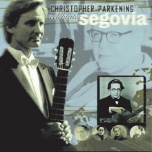 Christopher Parkening: Sevilla from Suite espanola No. 1 Op. 47