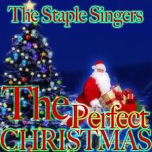 The Staple Singers: The Perfect Christmas