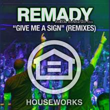 Remady, Manu-L: Give Me a Sign