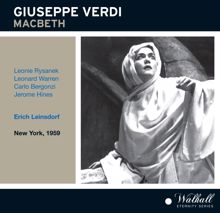 Leonie Rysanek: Verdi: Macbeth (Recorded Live 1959)