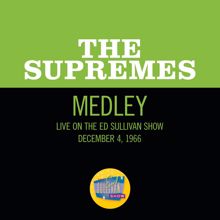 The Supremes: Come See About Me/Stop! In The Name Of Love/You Can't Hurry Love (Medley/Live On The Ed Sullivan Show, December 4, 1966) (Come See About Me/Stop! In The Name Of Love/You Can't Hurry LoveMedley/Live On The Ed Sullivan Show, December 4, 1966)