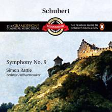 Sir Simon Rattle: Schubert: Symphony No. 9