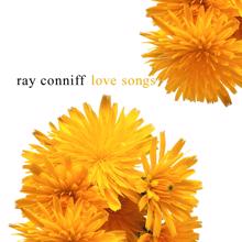 Ray Conniff: Love Songs