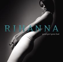 Rihanna: Shut Up and Drive (Album Version)