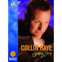 Collin Raye: Hearts Are For When You Want To Love Someone (Album Version)