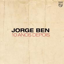 Jorge Ben: 10 Anos Depois (1973)