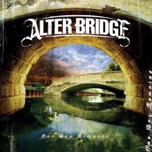 Alter Bridge: Down To My Last