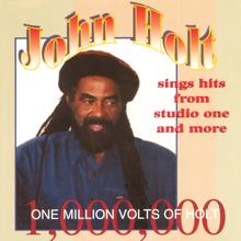 John Holt: One Million Volts of Holt