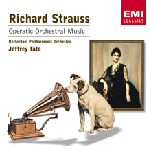 Jeffrey Tate: R.Strauss: Orchestral Operatic Music